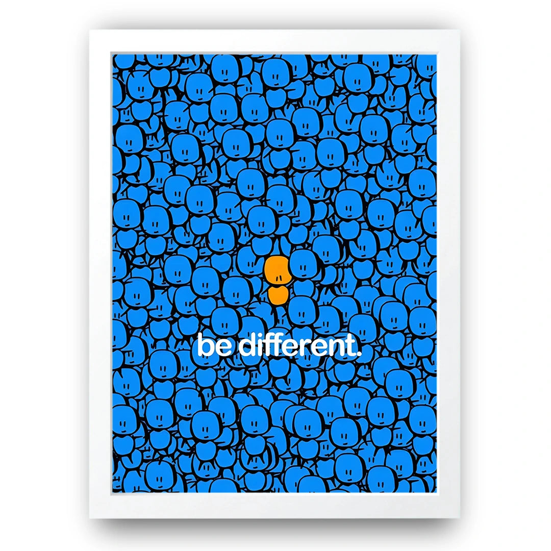 Be Different quote poster in white frame