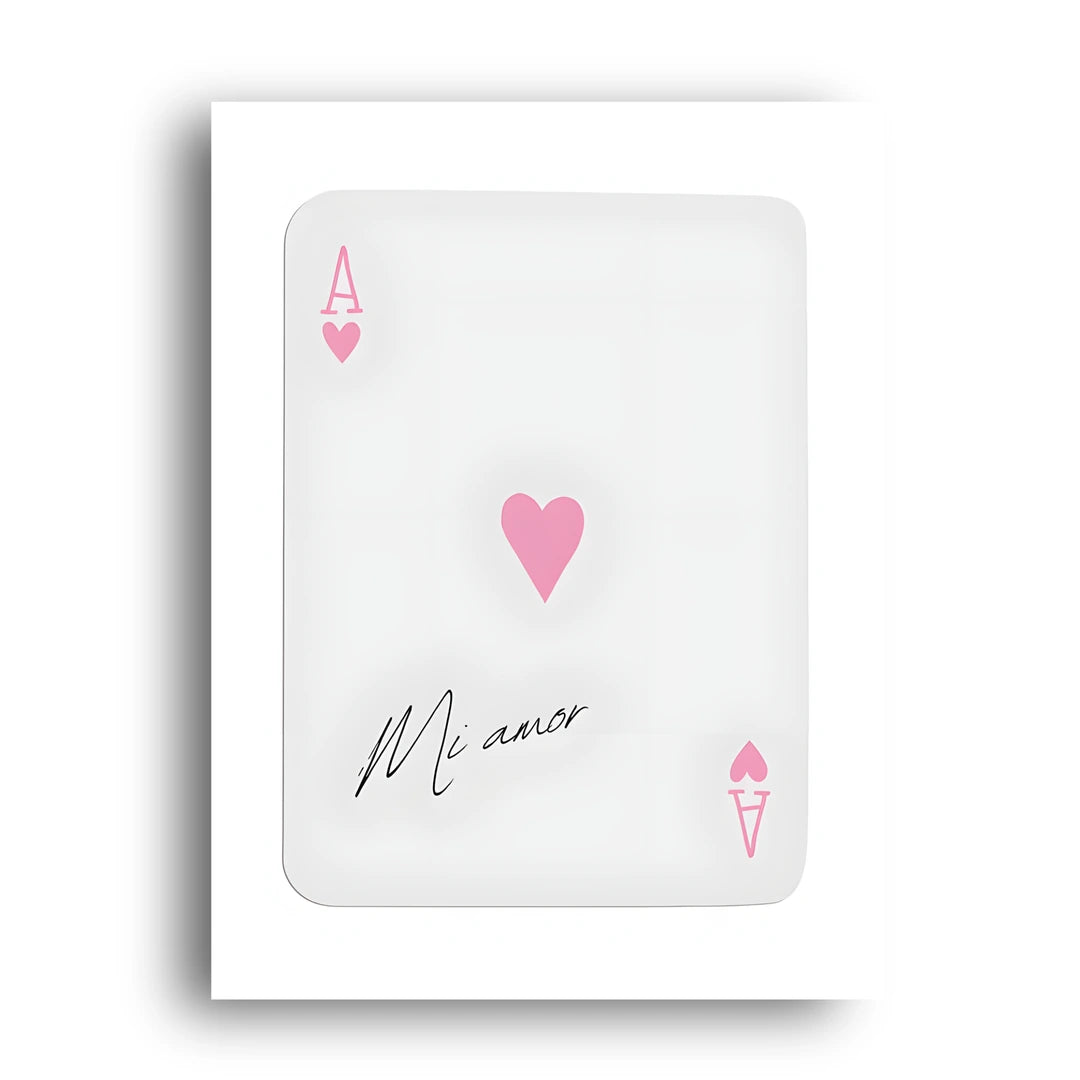 Mi Amor Ace quote poster unframed 350gsm paper