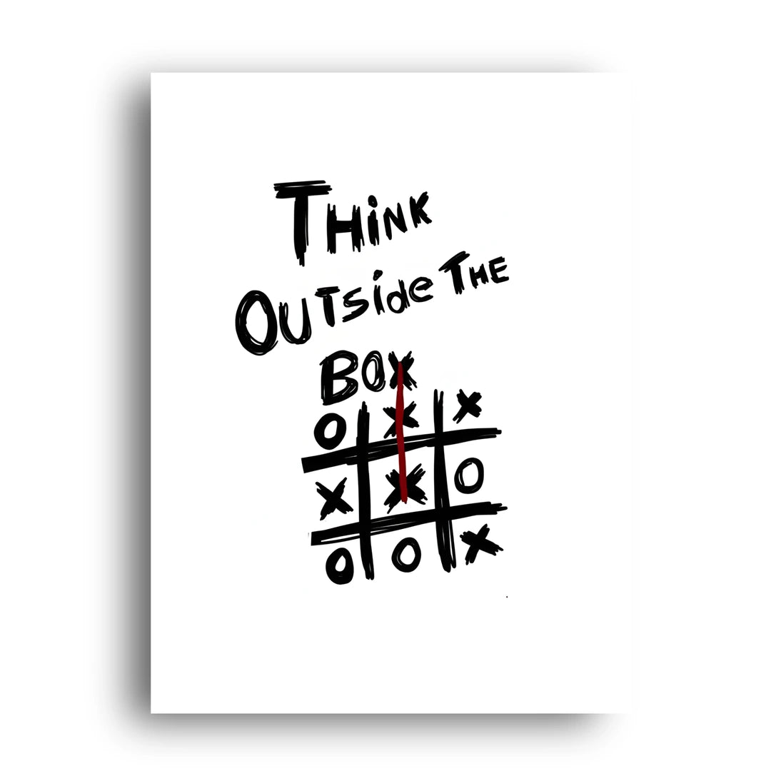 Think Outside The Box quote poster unframed 350gsm paper