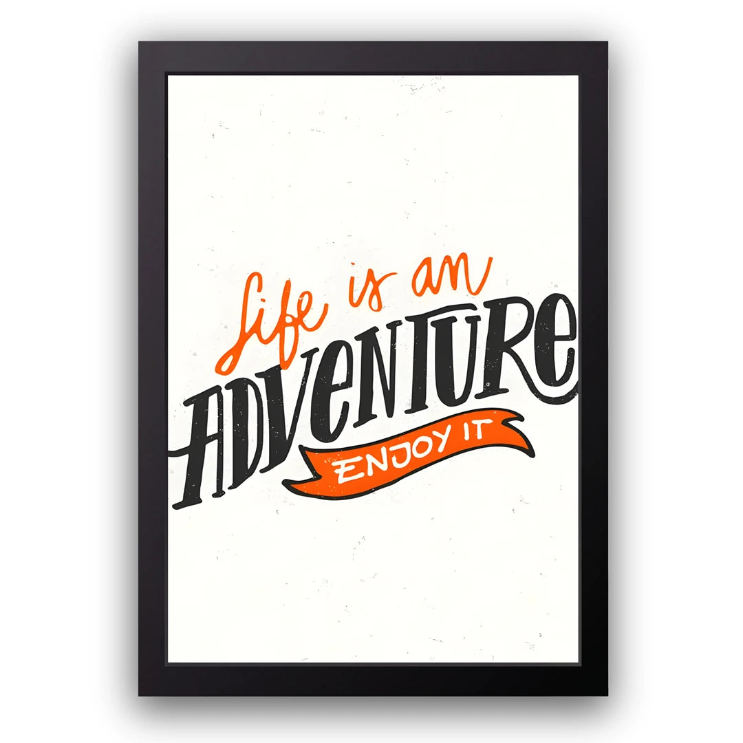 Life Is An Adventure travel quote poster in black frame