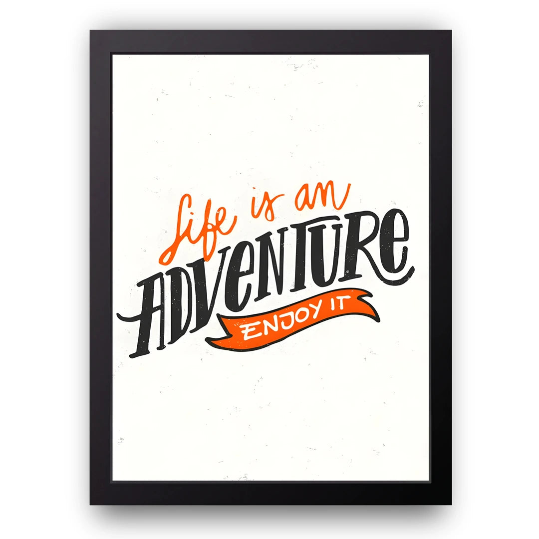 Life Is An Adventure travel quote poster in black frame