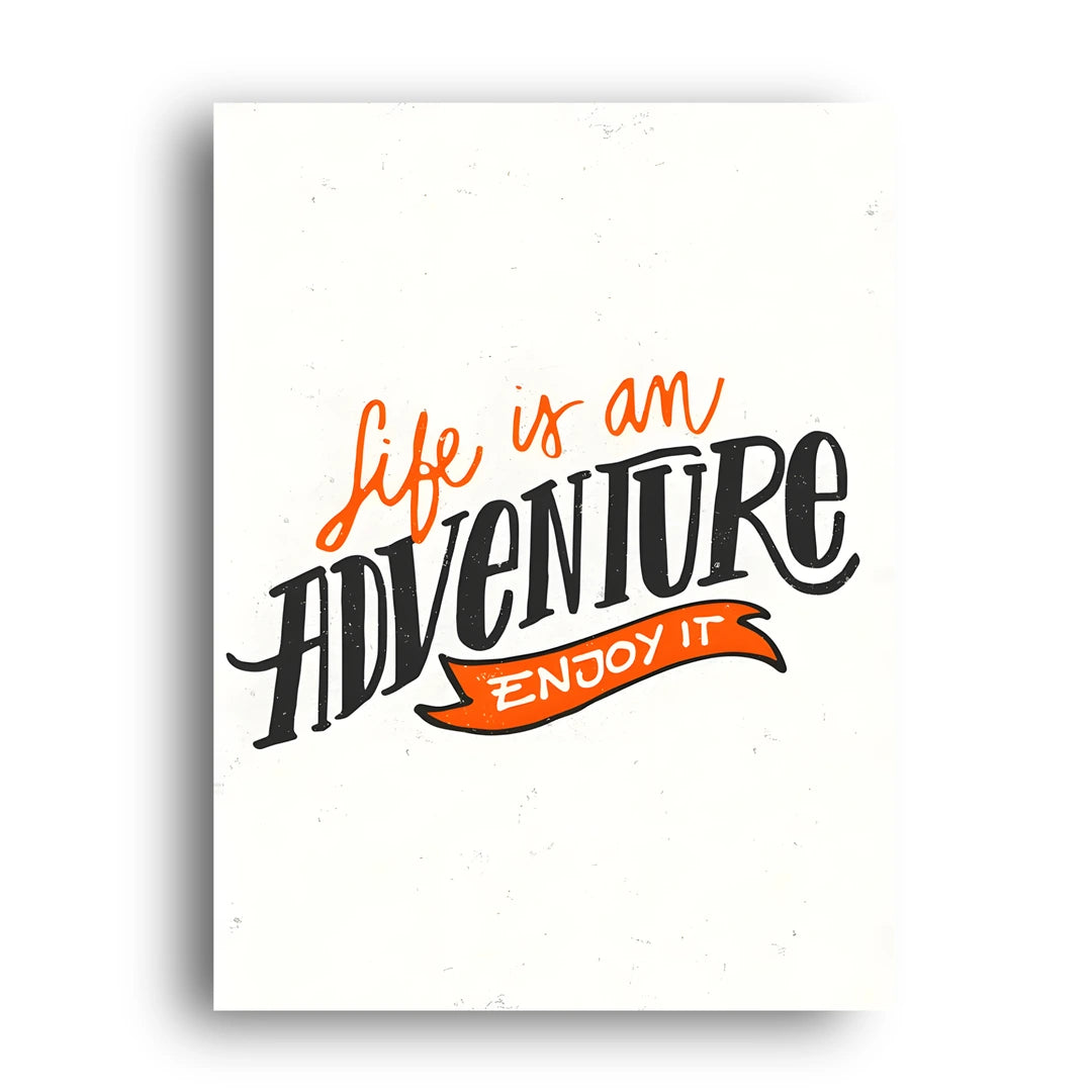 Life Is An Adventure travel quote poster unframed 350gsm paper