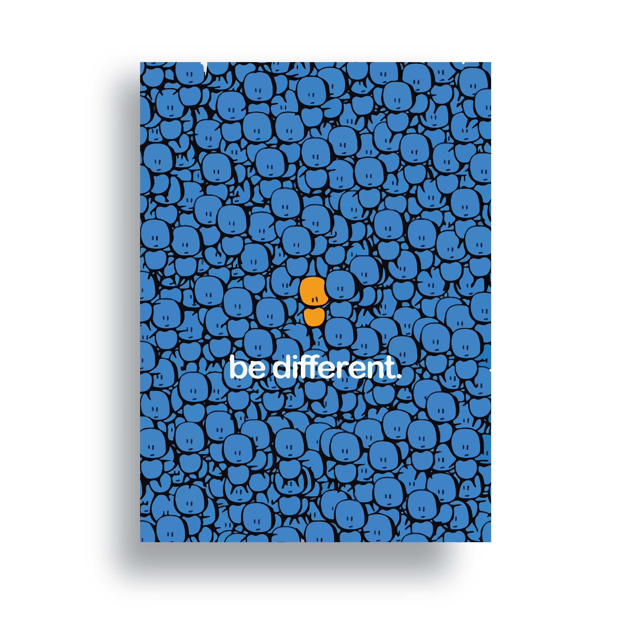 BE DIFFERENT