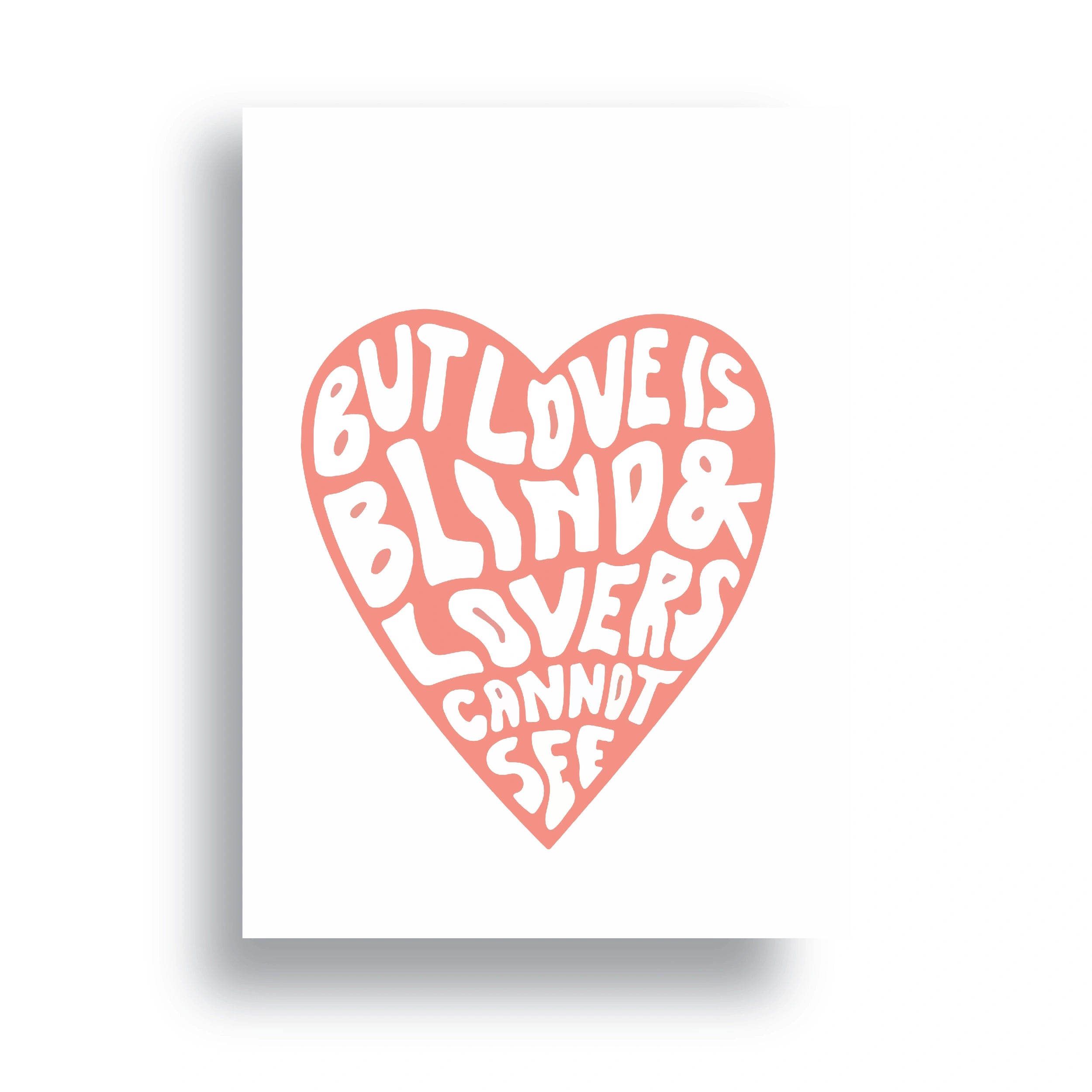 LOVE IS BLIND