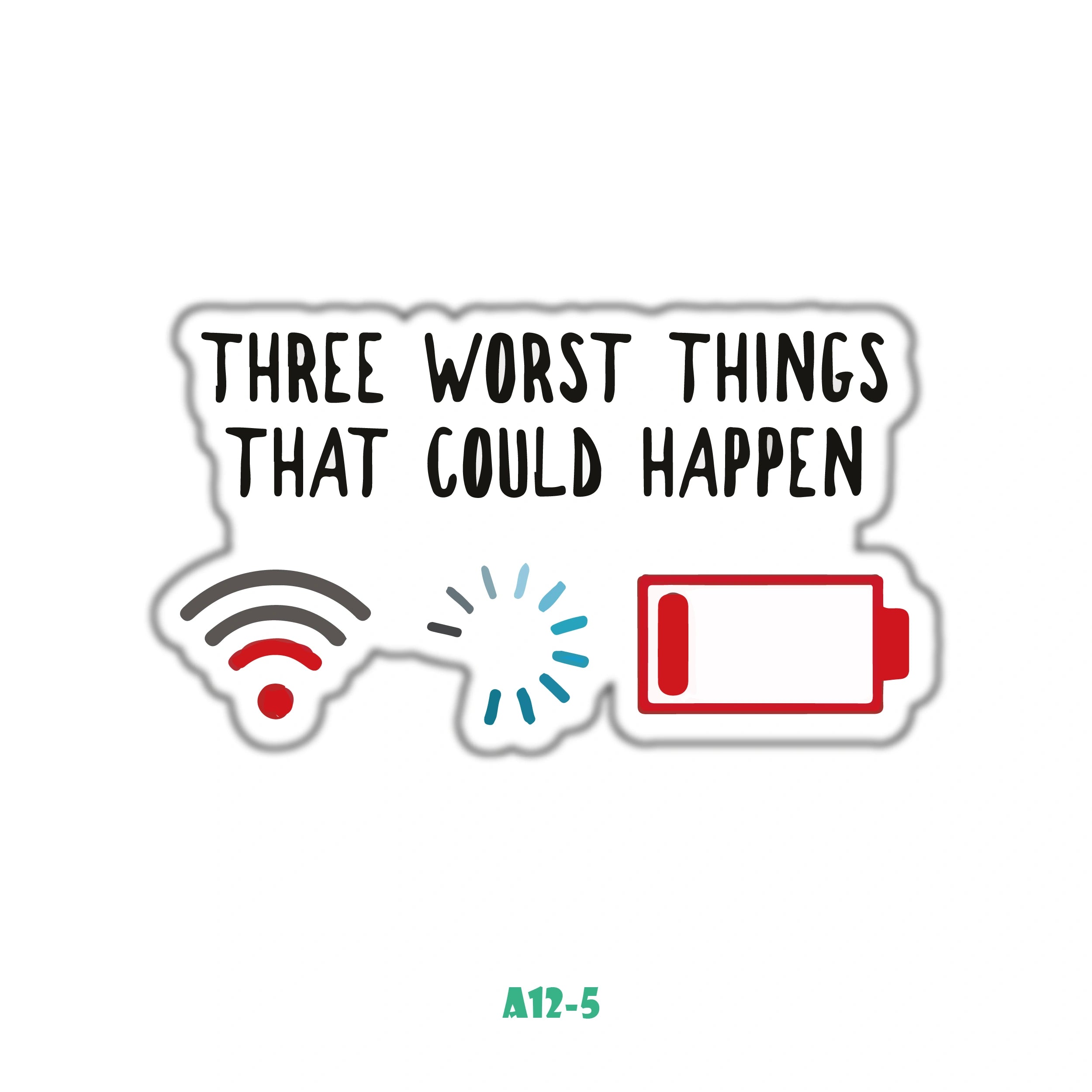 THREE WORST THINGS