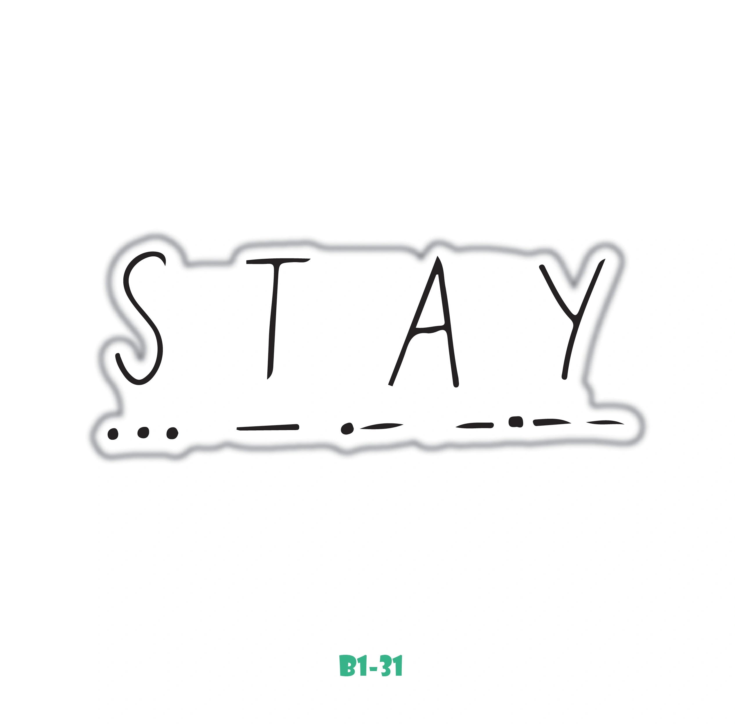 STAY