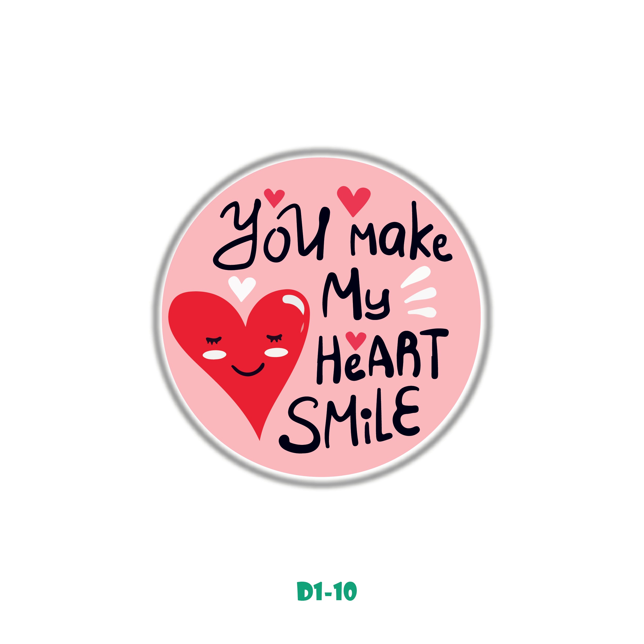 YOU MAKE MY HEART SMILE
