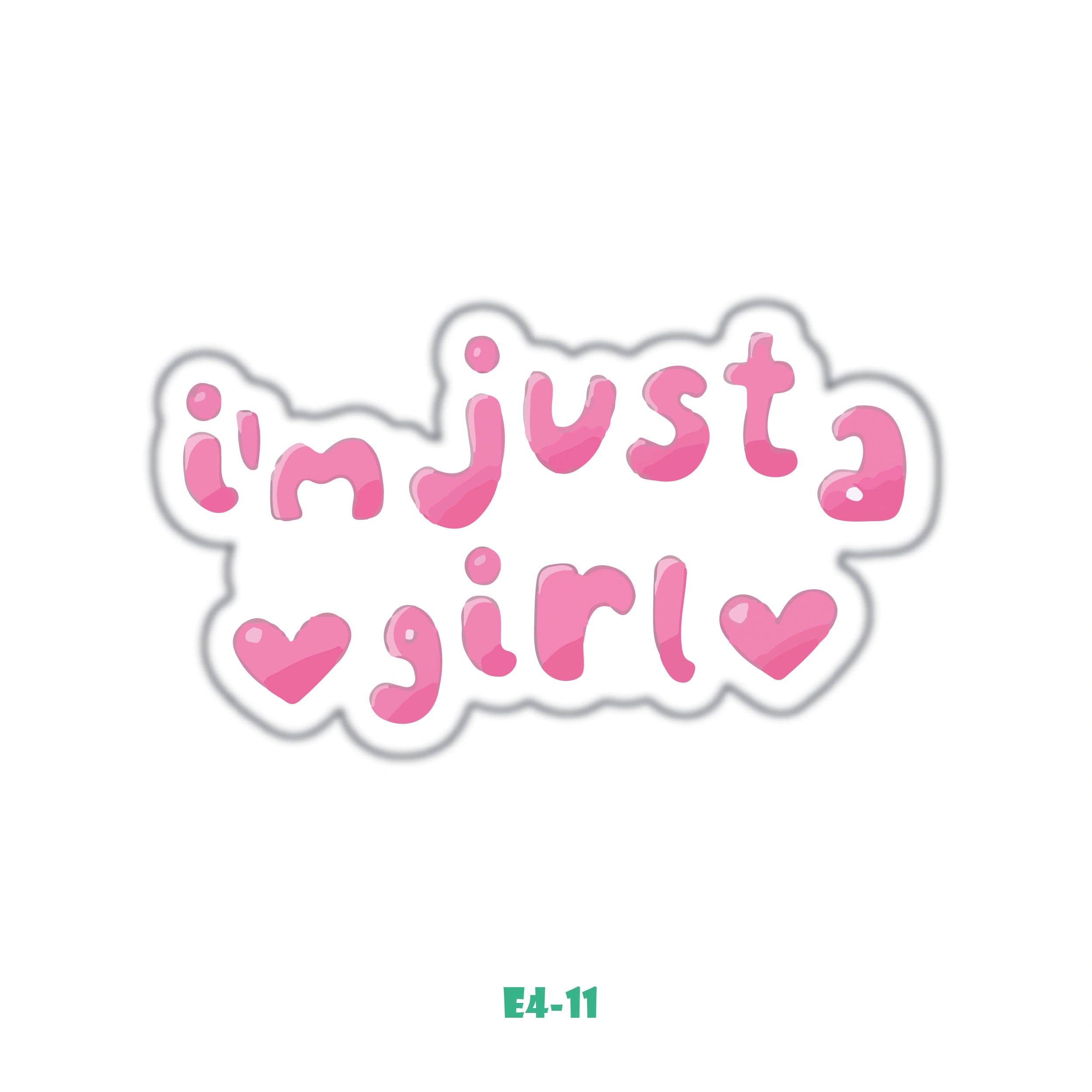 I'M JUST A GIRL