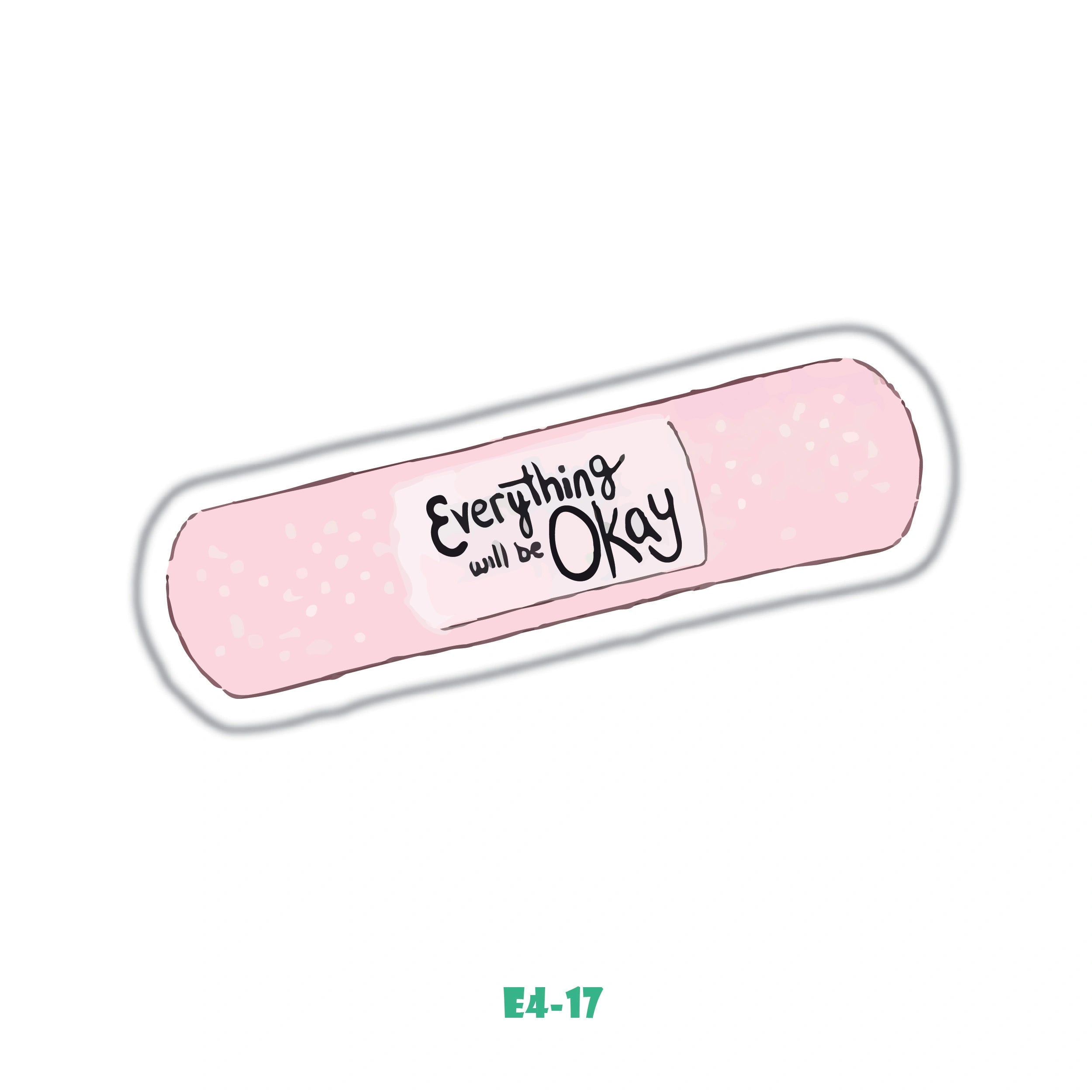 EVERYTHING WILL BE OKAY