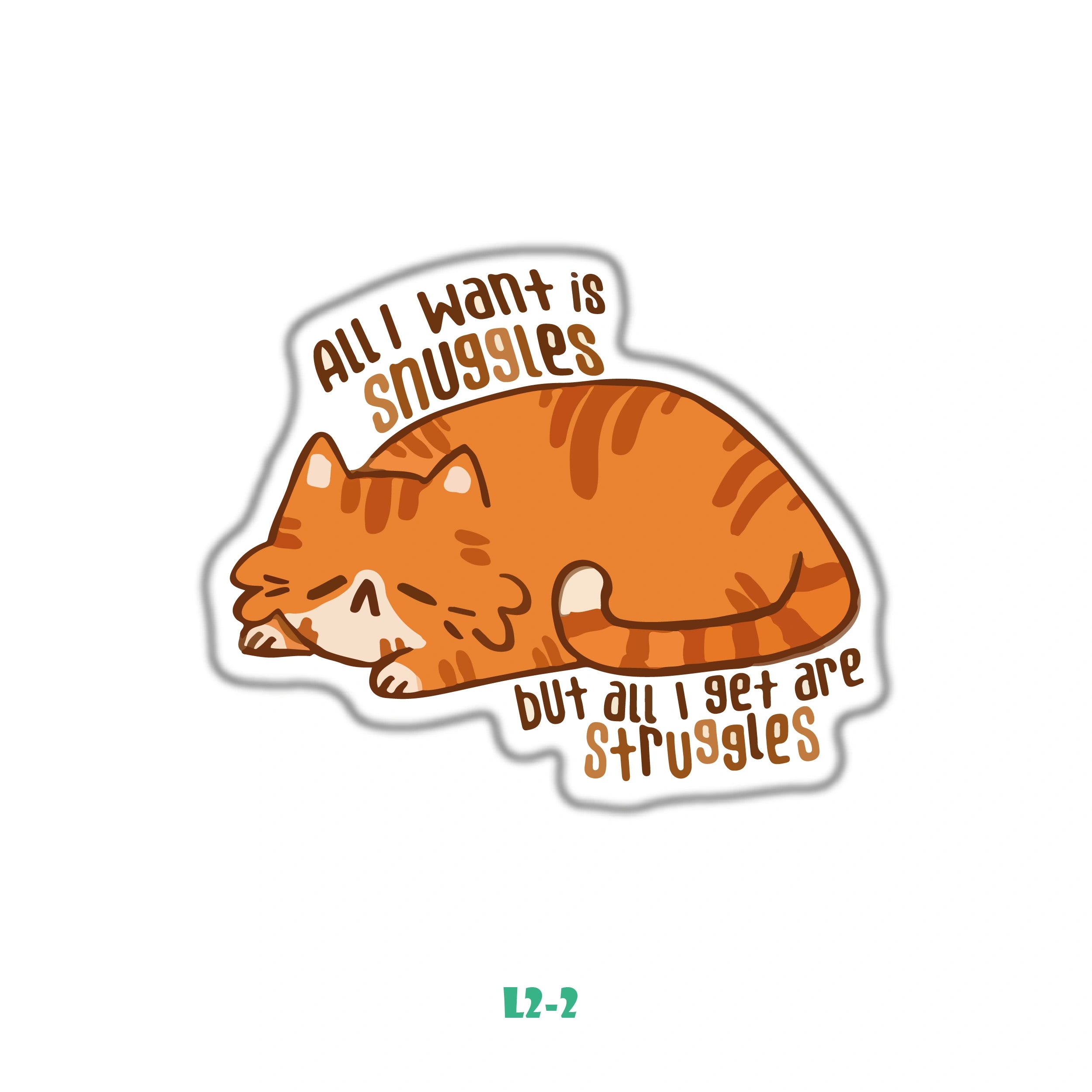 ALL I WANT IS SNUGGLES