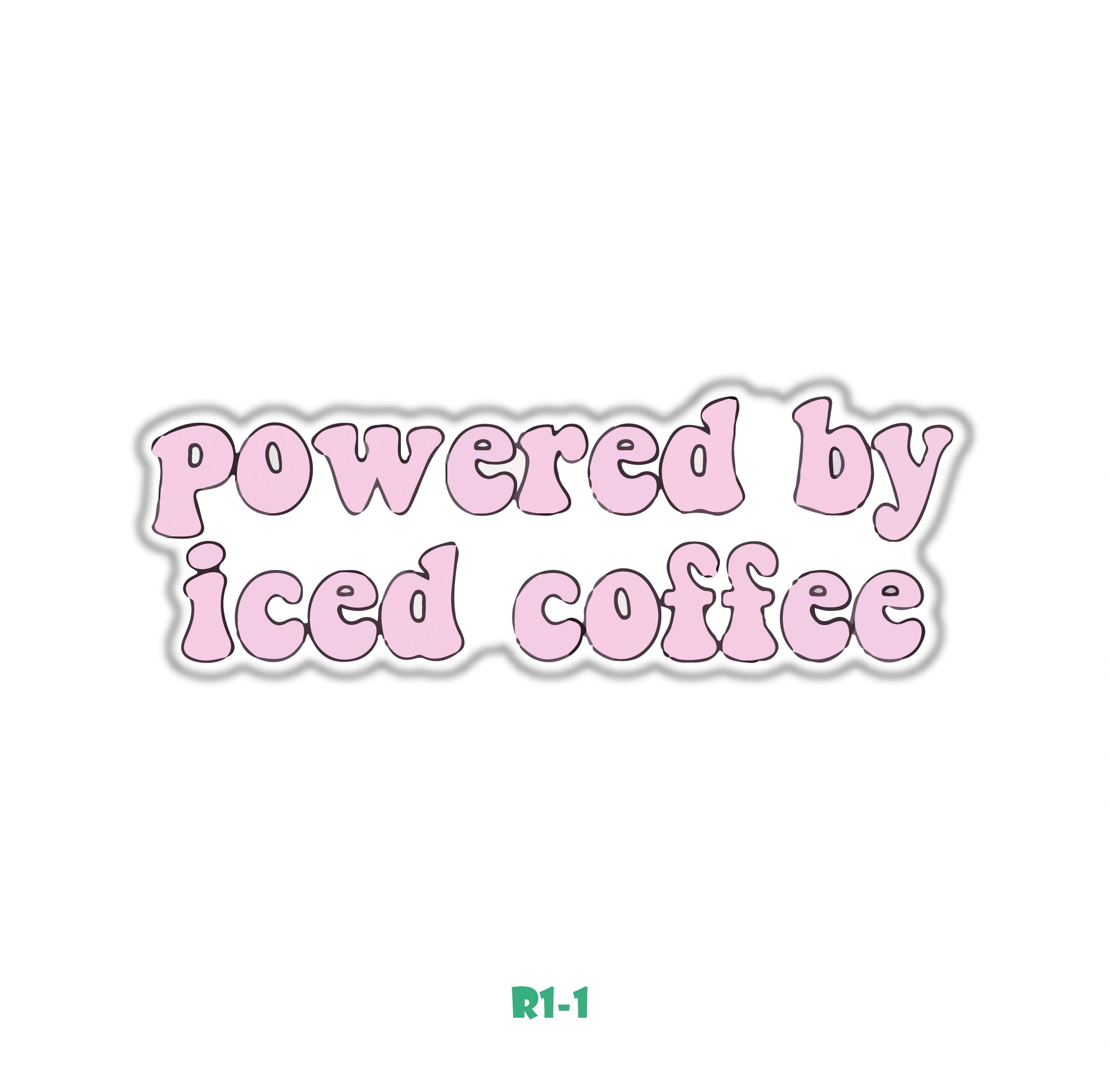 POWERED BY ICED COFFEE