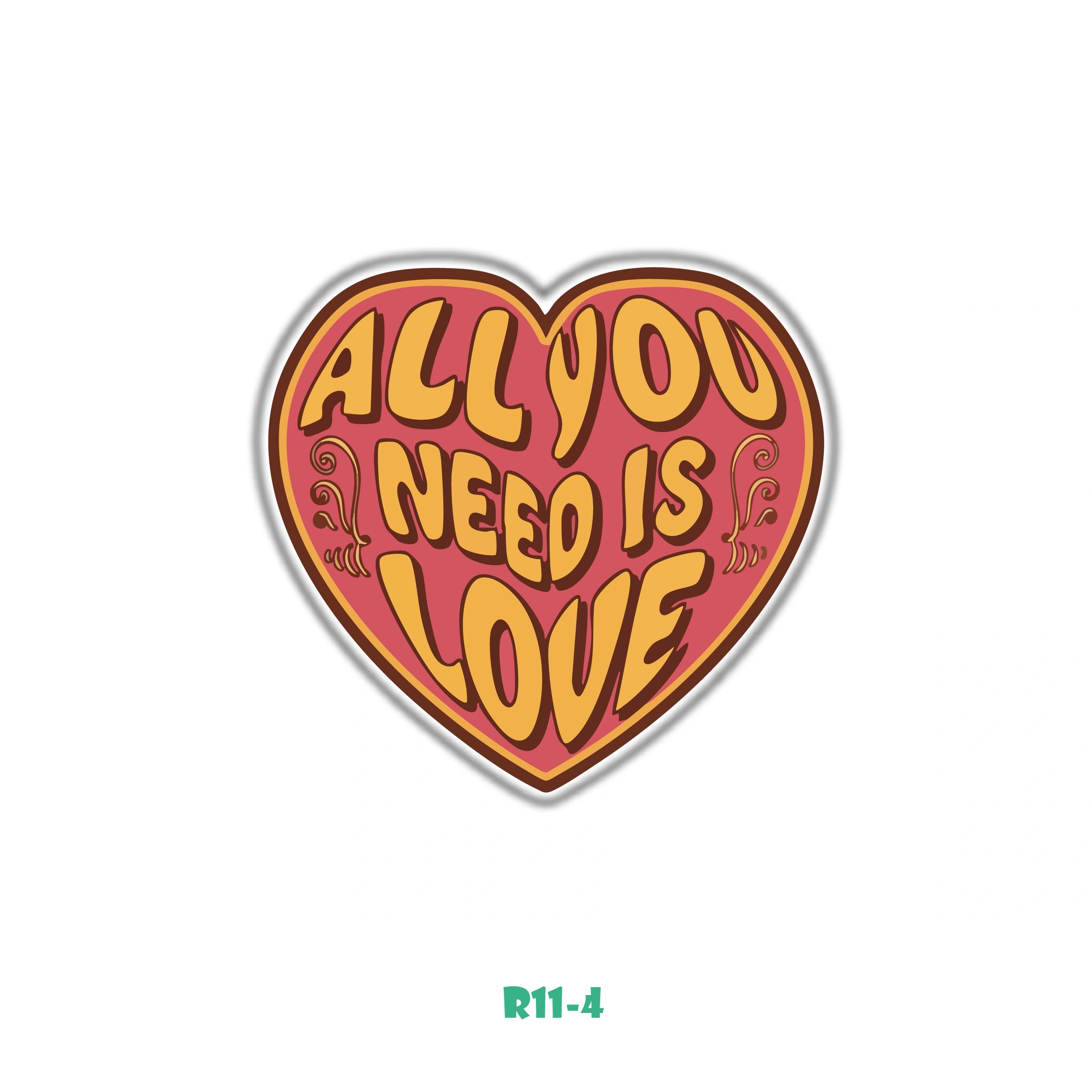 ALL YOU NEED IS LOVE
