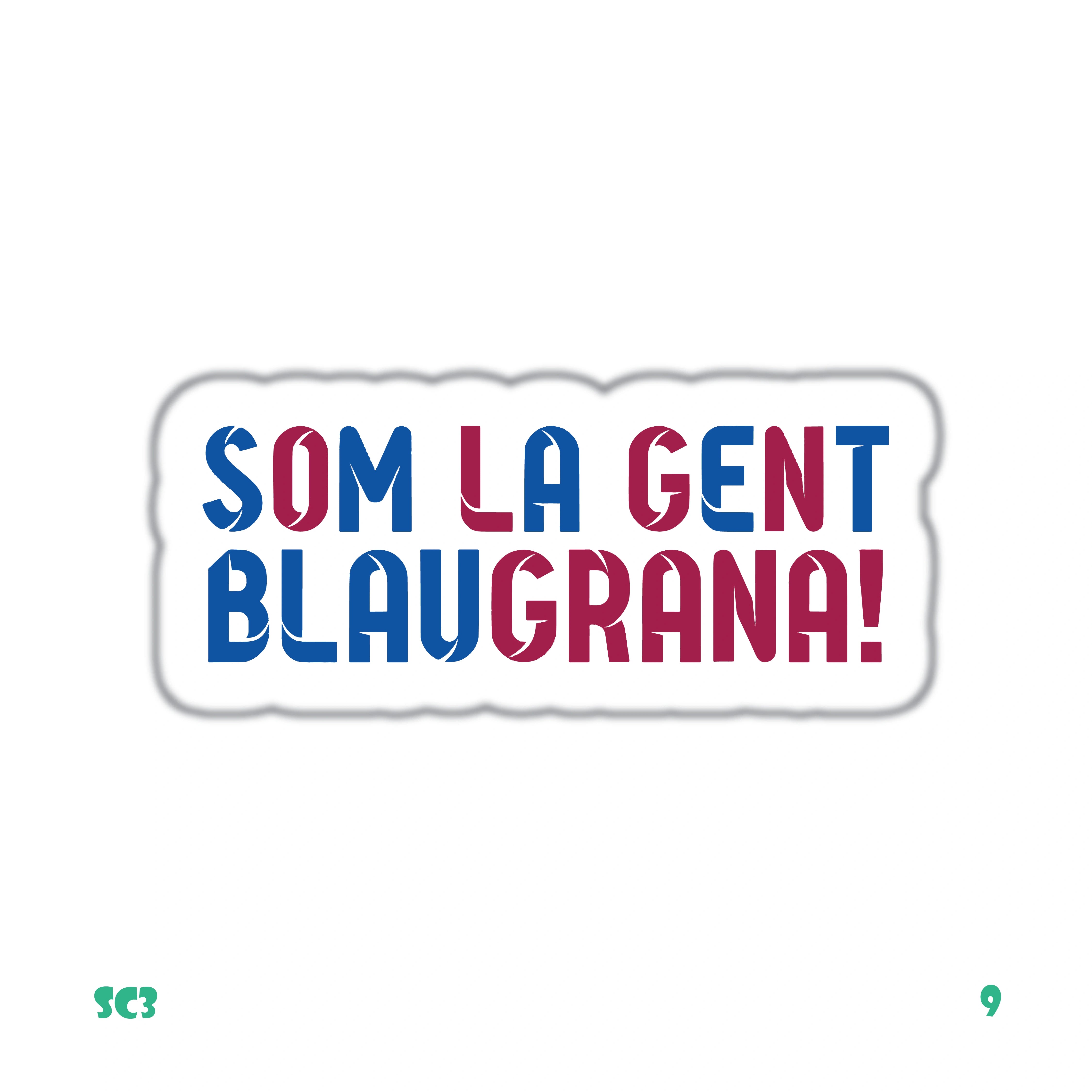 SOM LA GENT BLAUGRANA!